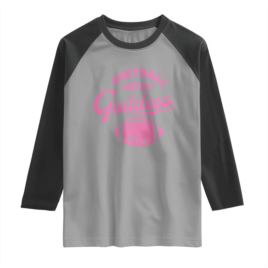 Fantasy Football Goddess Raglan Shirt Sports Party Gifts - Wonder Print Shop