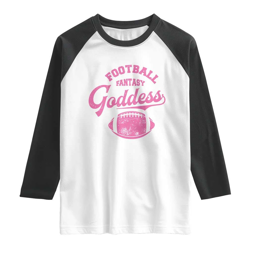 Fantasy Football Goddess Raglan Shirt Sports Party Gifts - Wonder Print Shop