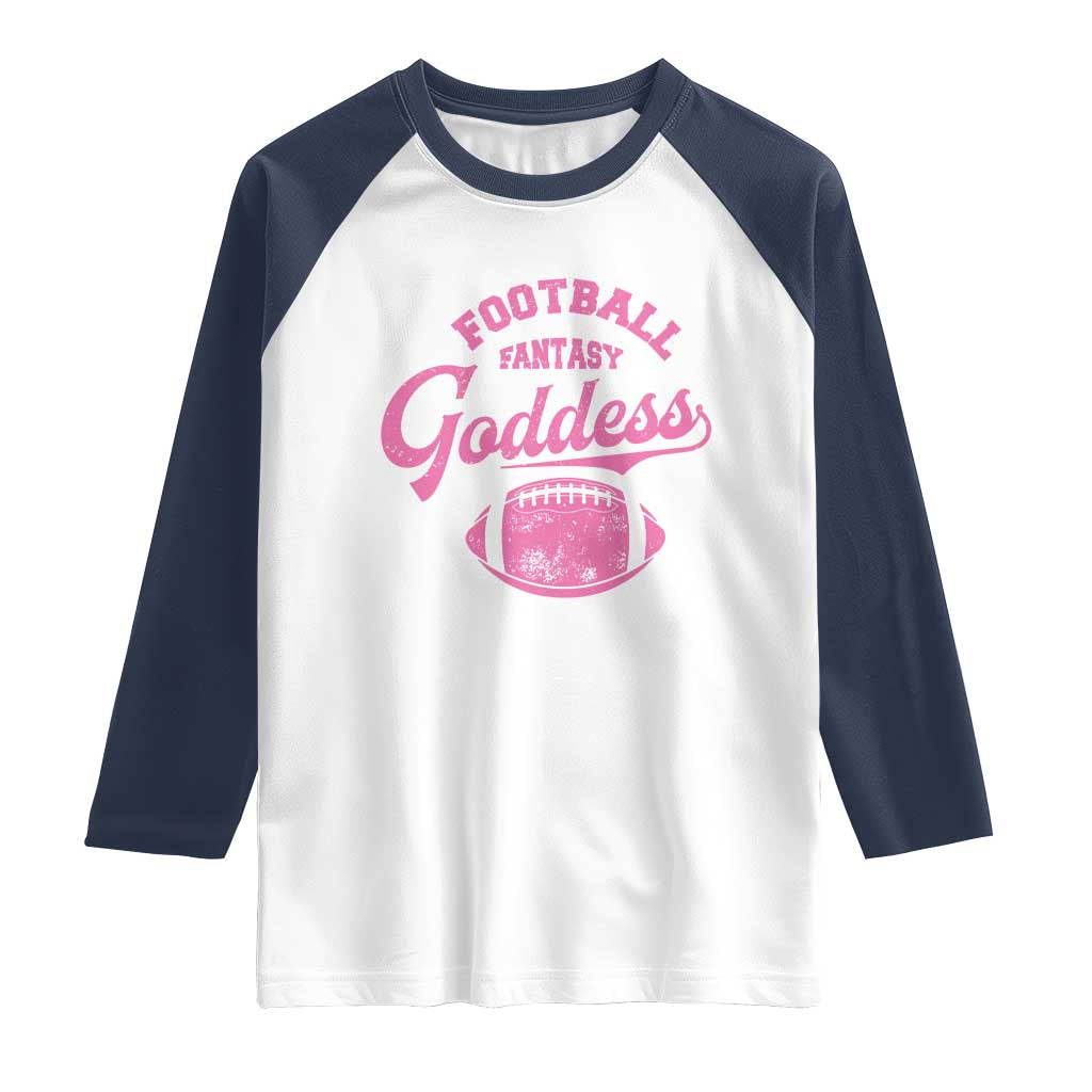 Fantasy Football Goddess Raglan Shirt Sports Party Gifts - Wonder Print Shop