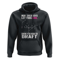 Girls Fantasy Football Hoodie Move Over Boys Draft Party Commish FFL - Wonder Print Shop