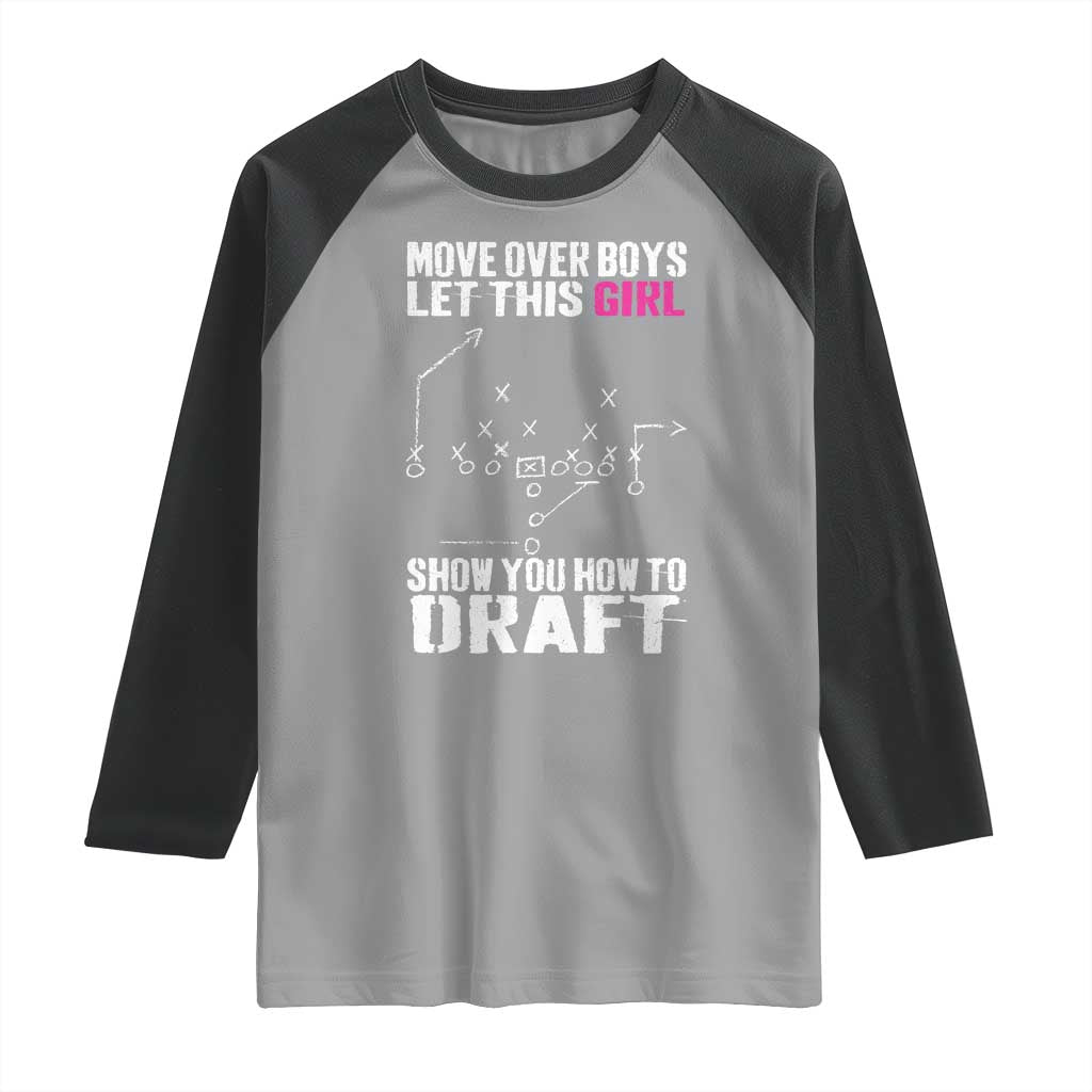 Girls Fantasy Football Raglan Shirt Move Over Boys Draft Party Commish FFL - Wonder Print Shop