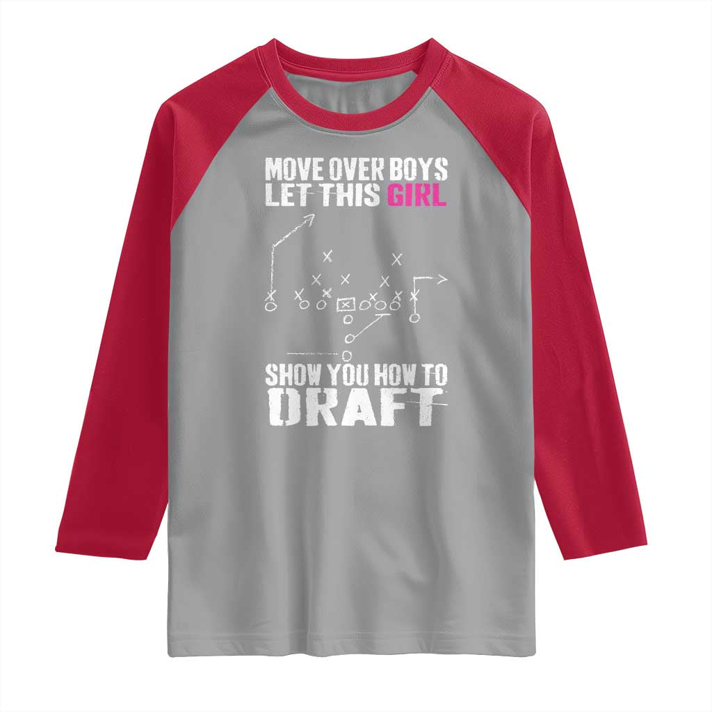Girls Fantasy Football Raglan Shirt Move Over Boys Draft Party Commish FFL - Wonder Print Shop
