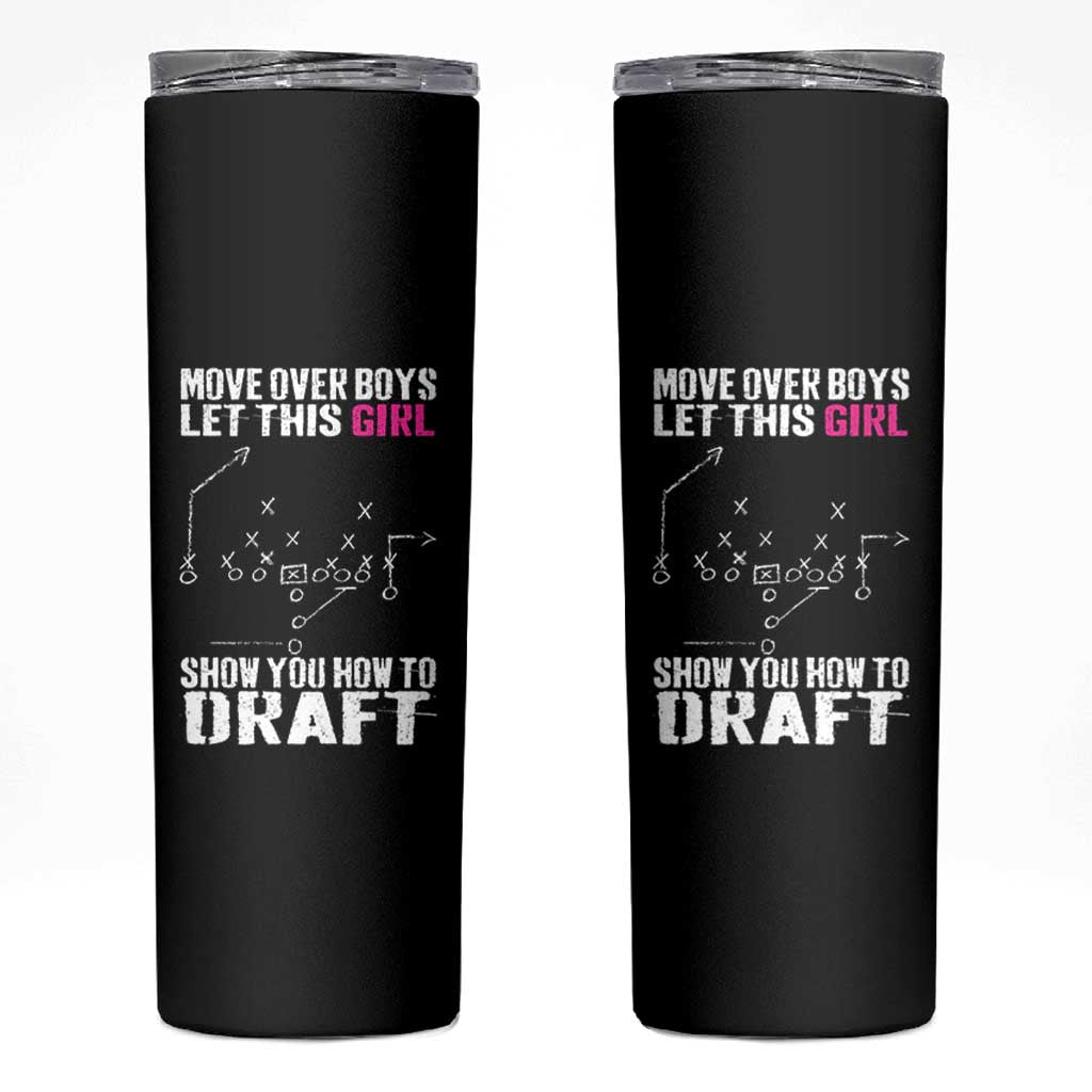 Girls Fantasy Football Skinny Tumbler Move Over Boys Draft Party Commish FFL - Wonder Print Shop