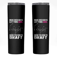 Girls Fantasy Football Skinny Tumbler Move Over Boys Draft Party Commish FFL - Wonder Print Shop