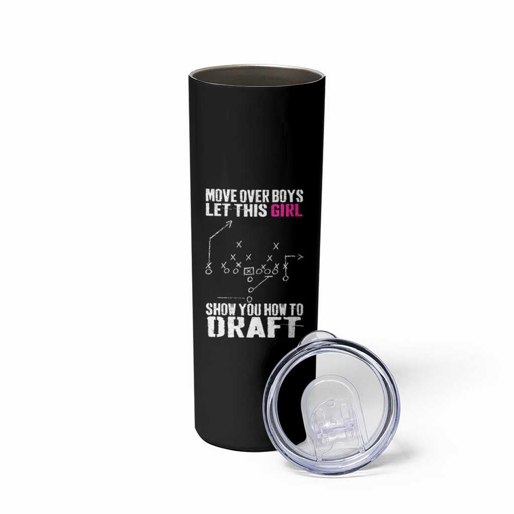 Girls Fantasy Football Skinny Tumbler Move Over Boys Draft Party Commish FFL - Wonder Print Shop