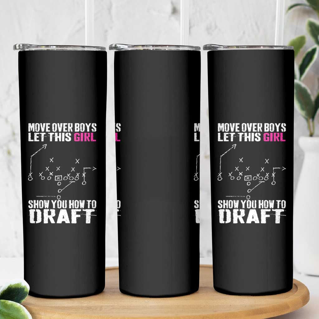 Girls Fantasy Football Skinny Tumbler Move Over Boys Draft Party Commish FFL - Wonder Print Shop
