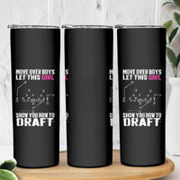 Girls Fantasy Football Skinny Tumbler Move Over Boys Draft Party Commish FFL - Wonder Print Shop