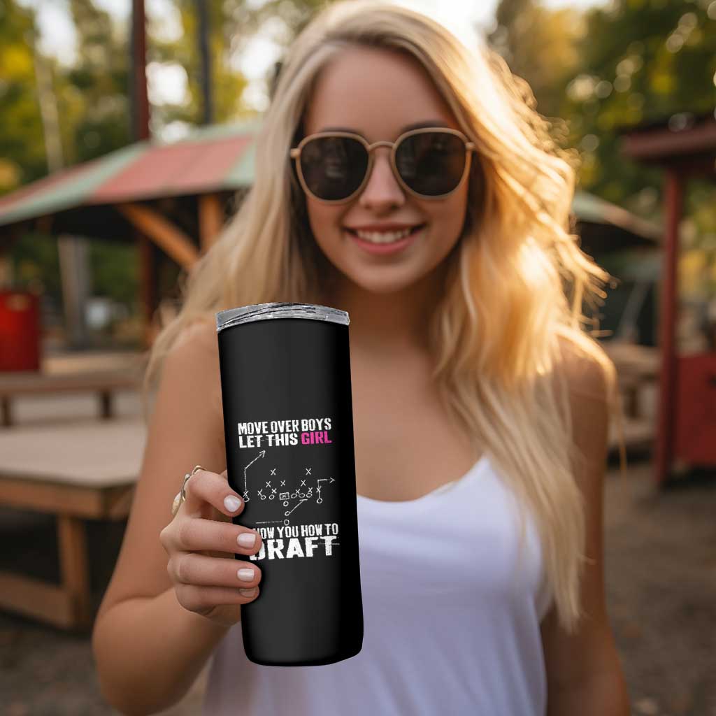 Girls Fantasy Football Skinny Tumbler Move Over Boys Draft Party Commish FFL - Wonder Print Shop