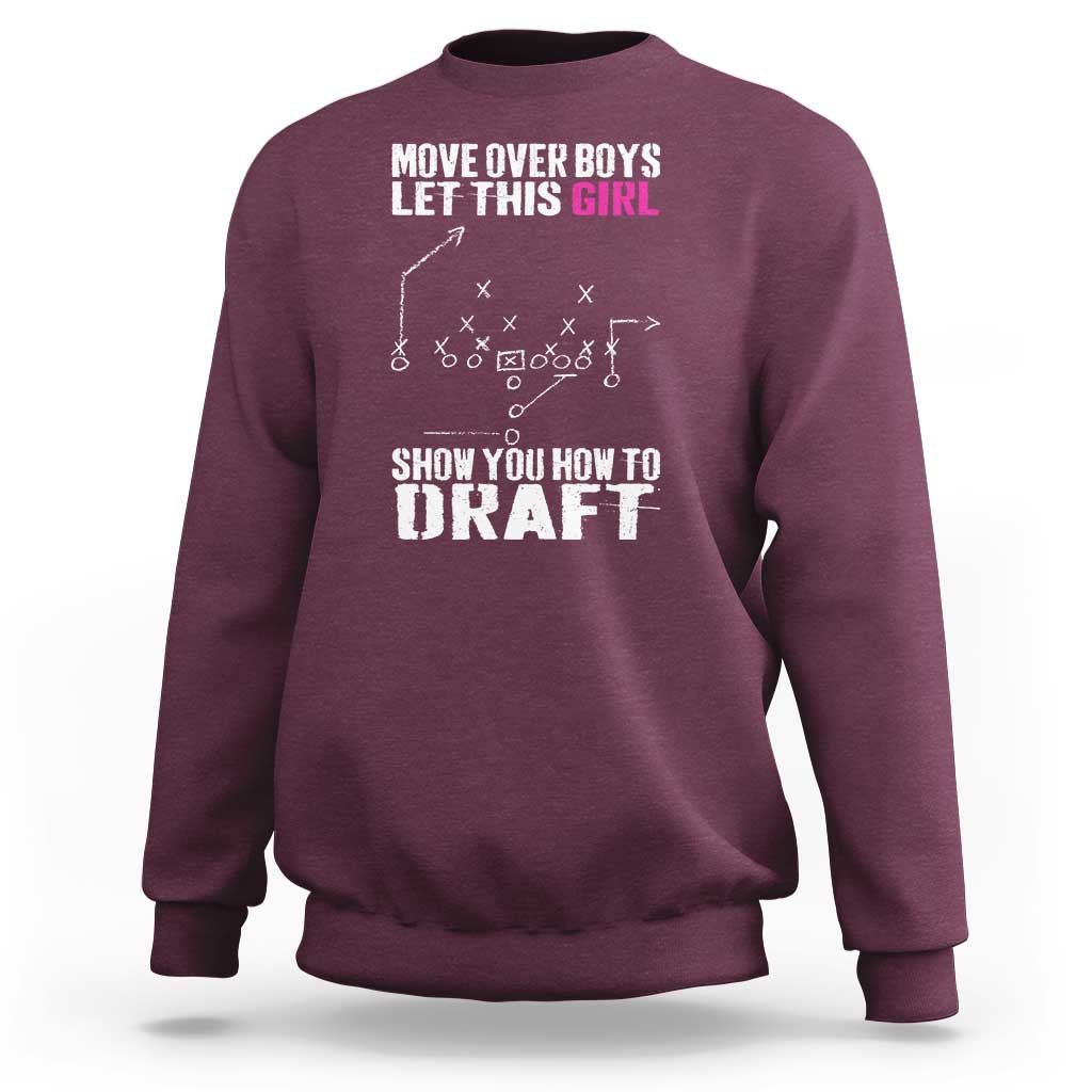 Girls Fantasy Football Sweatshirt Move Over Boys Draft Party Commish FFL - Wonder Print Shop
