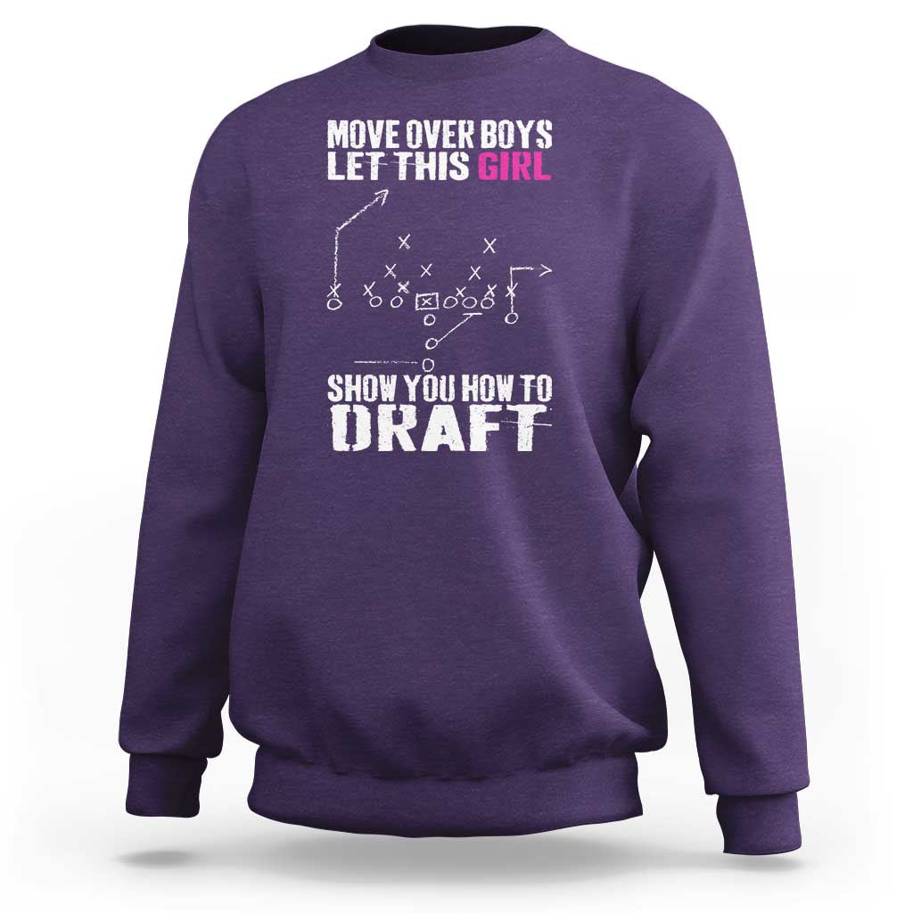 Girls Fantasy Football Sweatshirt Move Over Boys Draft Party Commish FFL - Wonder Print Shop