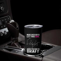 Girls Fantasy Football Tumbler Cup Move Over Boys Draft Party Commish FFL - Wonder Print Shop