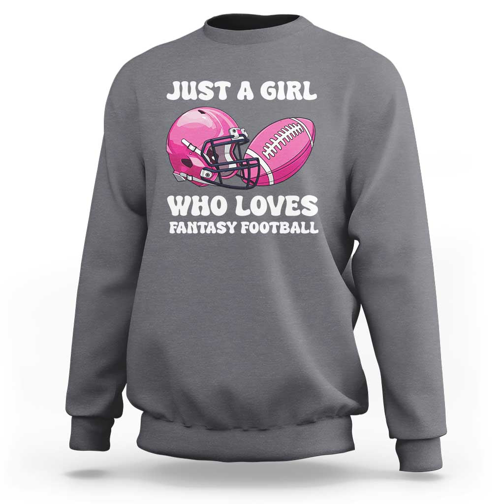Funny Just A Girl Who Loves Fantasy Football Sweatshirt - Wonder Print Shop