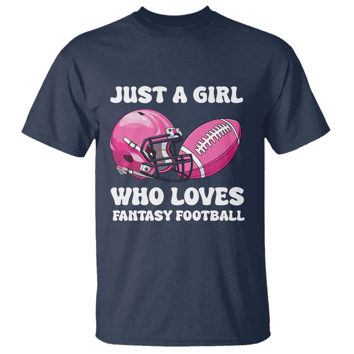Funny Just A Girl Who Loves Fantasy Football T Shirt - Wonder Print Shop