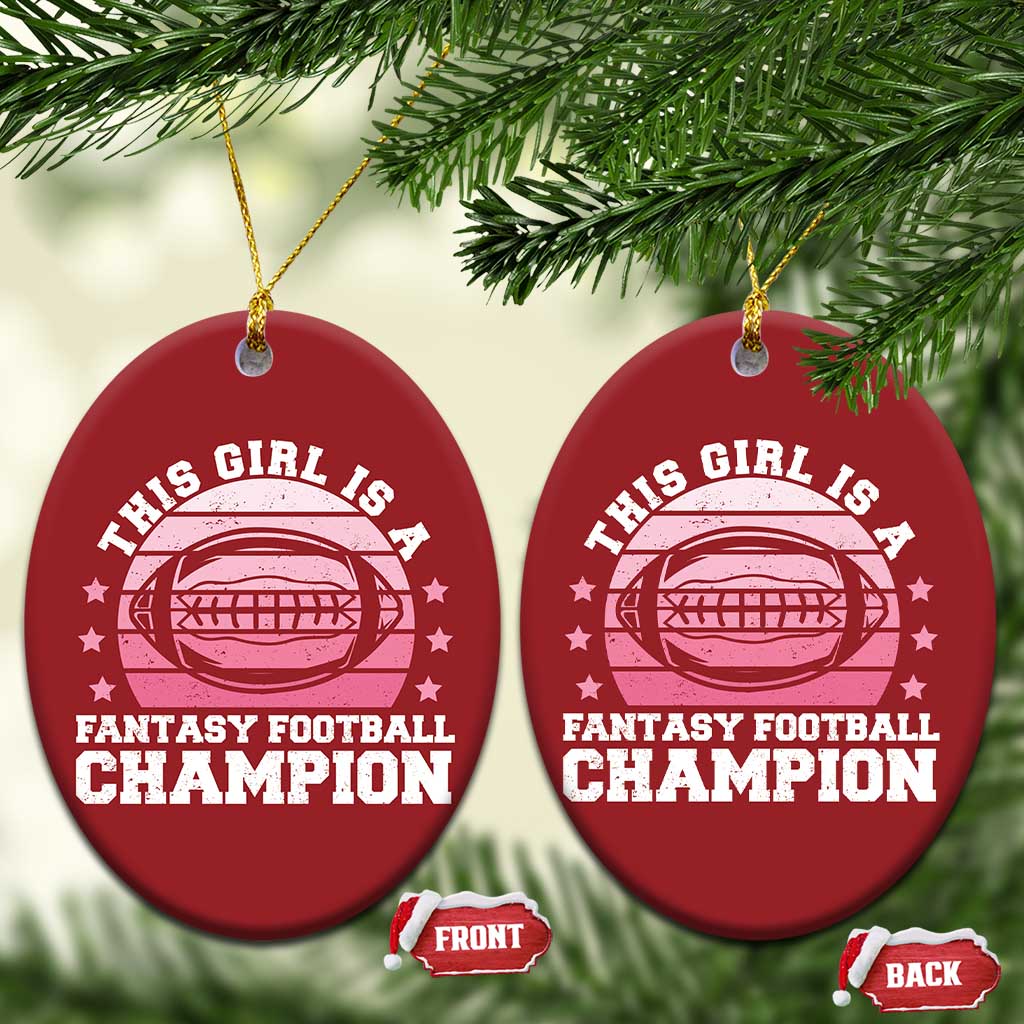 Funny This Girl Is A Fantasy Football Champion Christmas Ornament Retro Champ Champion Draft - Wonder Print Shop