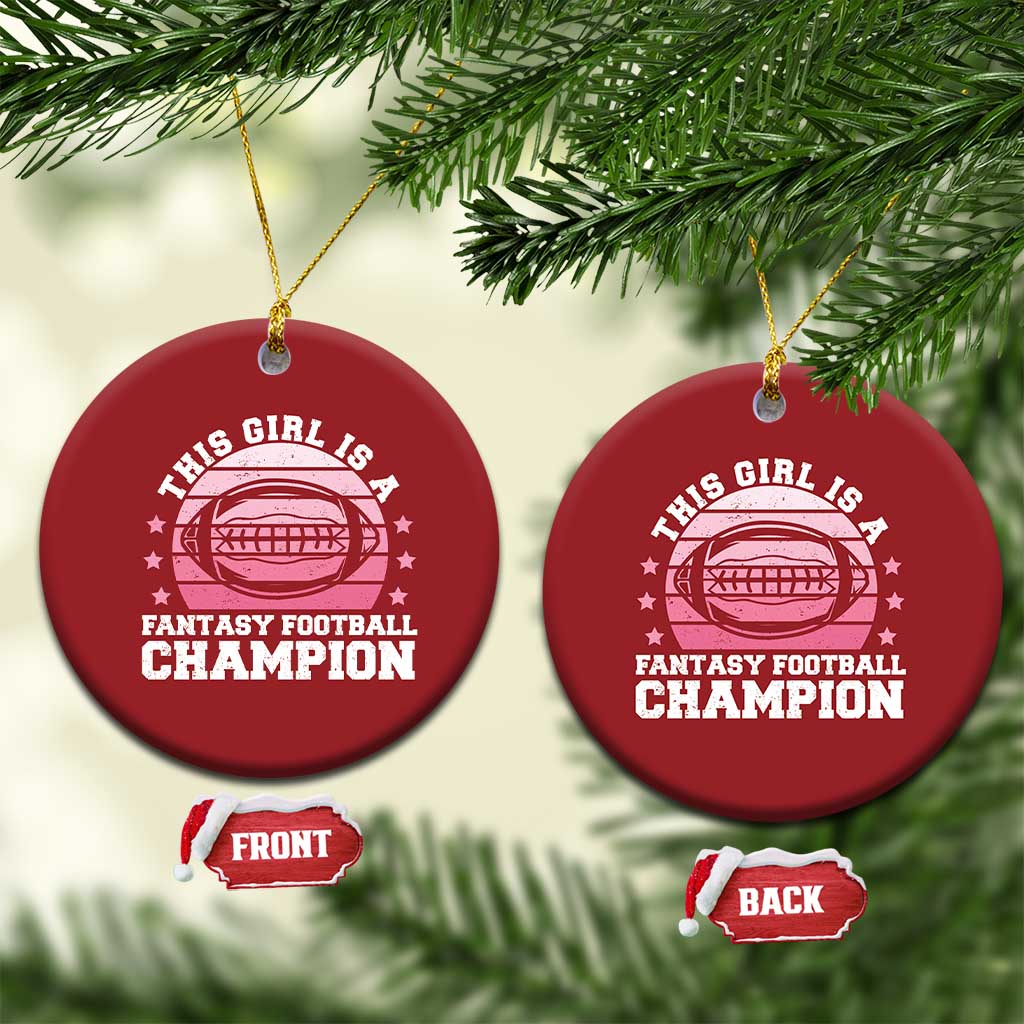 Funny This Girl Is A Fantasy Football Champion Christmas Ornament Retro Champ Champion Draft - Wonder Print Shop