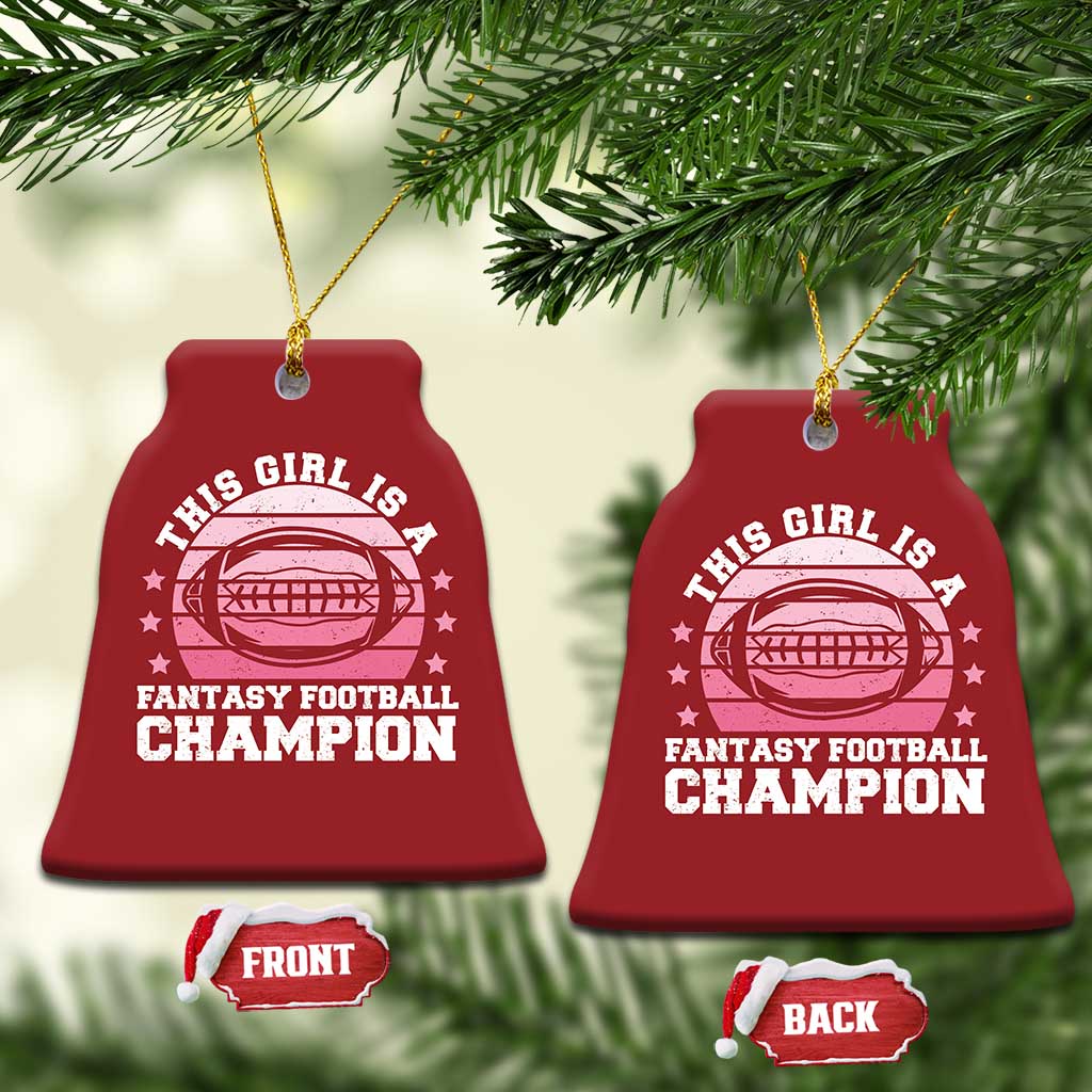 Funny This Girl Is A Fantasy Football Champion Christmas Ornament Retro Champ Champion Draft - Wonder Print Shop