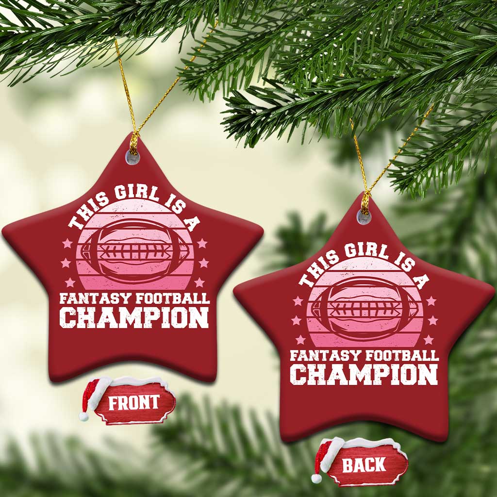 Funny This Girl Is A Fantasy Football Champion Christmas Ornament Retro Champ Champion Draft - Wonder Print Shop
