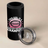 Funny This Girl Is A Fantasy Football Champion 4 in 1 Can Cooler Tumbler Retro Champ Champion Draft - Wonder Print Shop