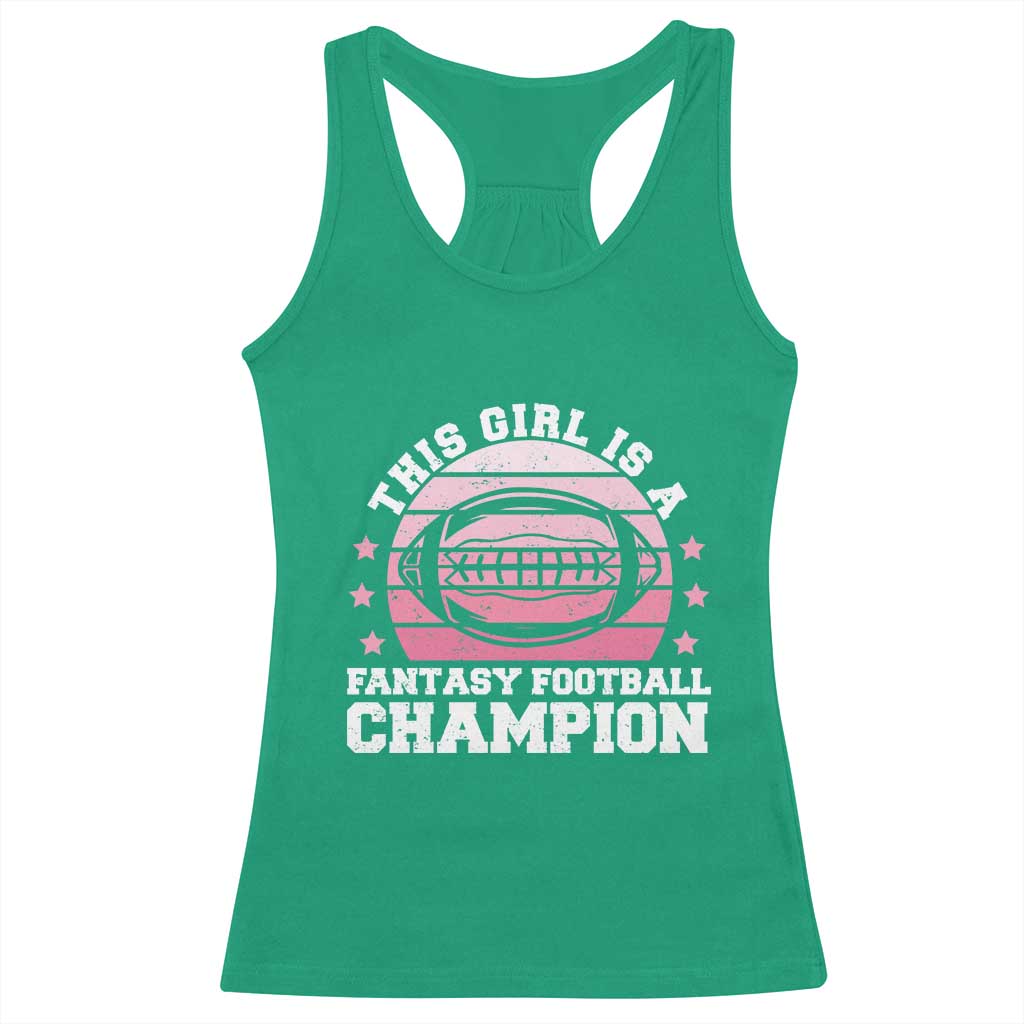 Funny This Girl Is A Fantasy Football Champion Racerback Tank Top Retro Champ Champion Draft - Wonder Print Shop