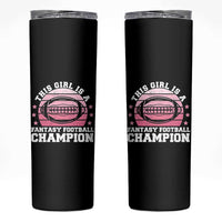 Funny This Girl Is A Fantasy Football Champion Skinny Tumbler Retro Champ Champion Draft - Wonder Print Shop