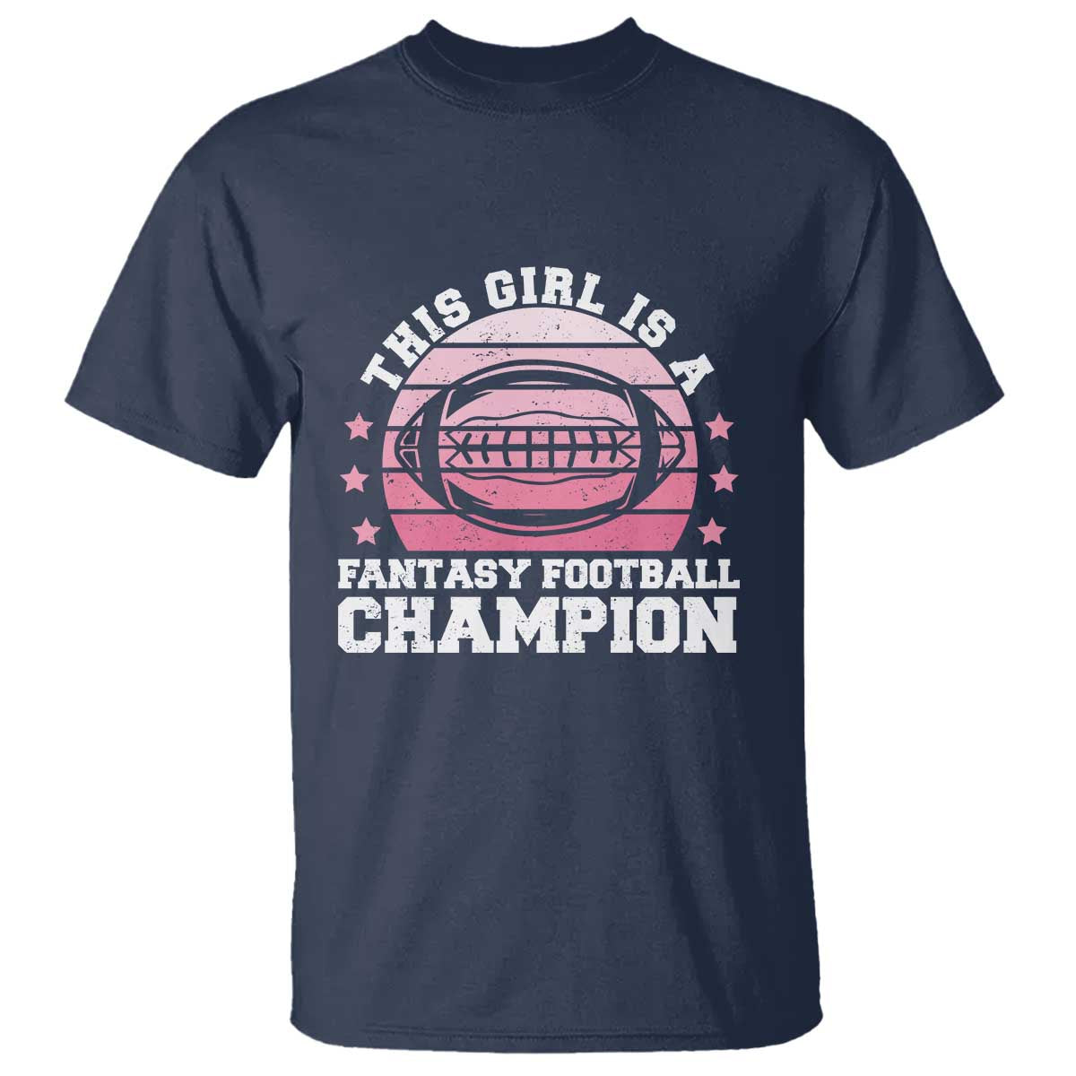 Funny This Girl Is A Fantasy Football Champion T Shirt Retro Champ Champion Draft - Wonder Print Shop