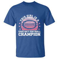 Funny This Girl Is A Fantasy Football Champion T Shirt Retro Champ Champion Draft - Wonder Print Shop