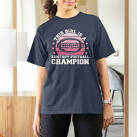 Funny This Girl Is A Fantasy Football Champion T Shirt For Women Retro Champ Champion Draft - Wonder Print Shop