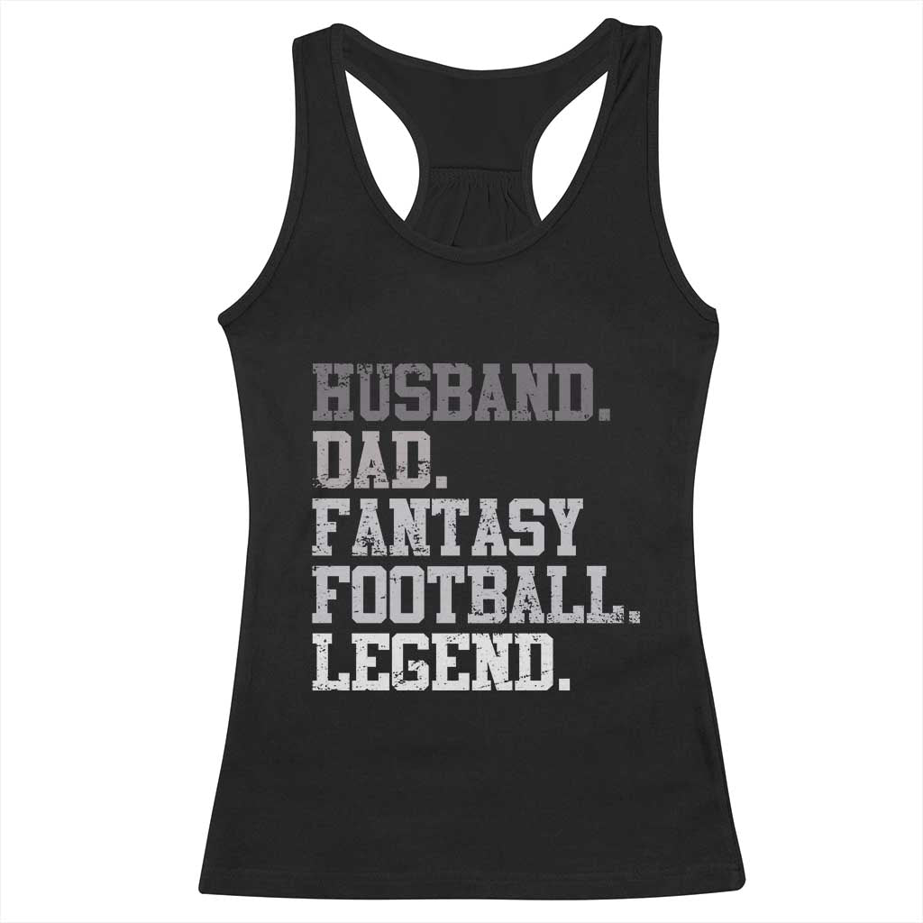 Husband Dad Fantasy Football Legend Racerback Tank Top Retro Fathers Day - Wonder Print Shop