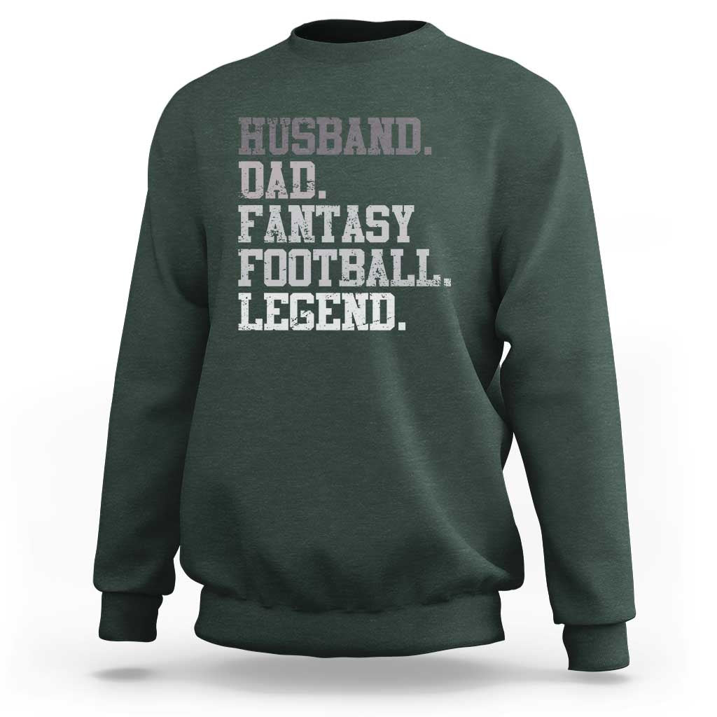 Husband Dad Fantasy Football Legend Sweatshirt Retro Fathers Day - Wonder Print Shop