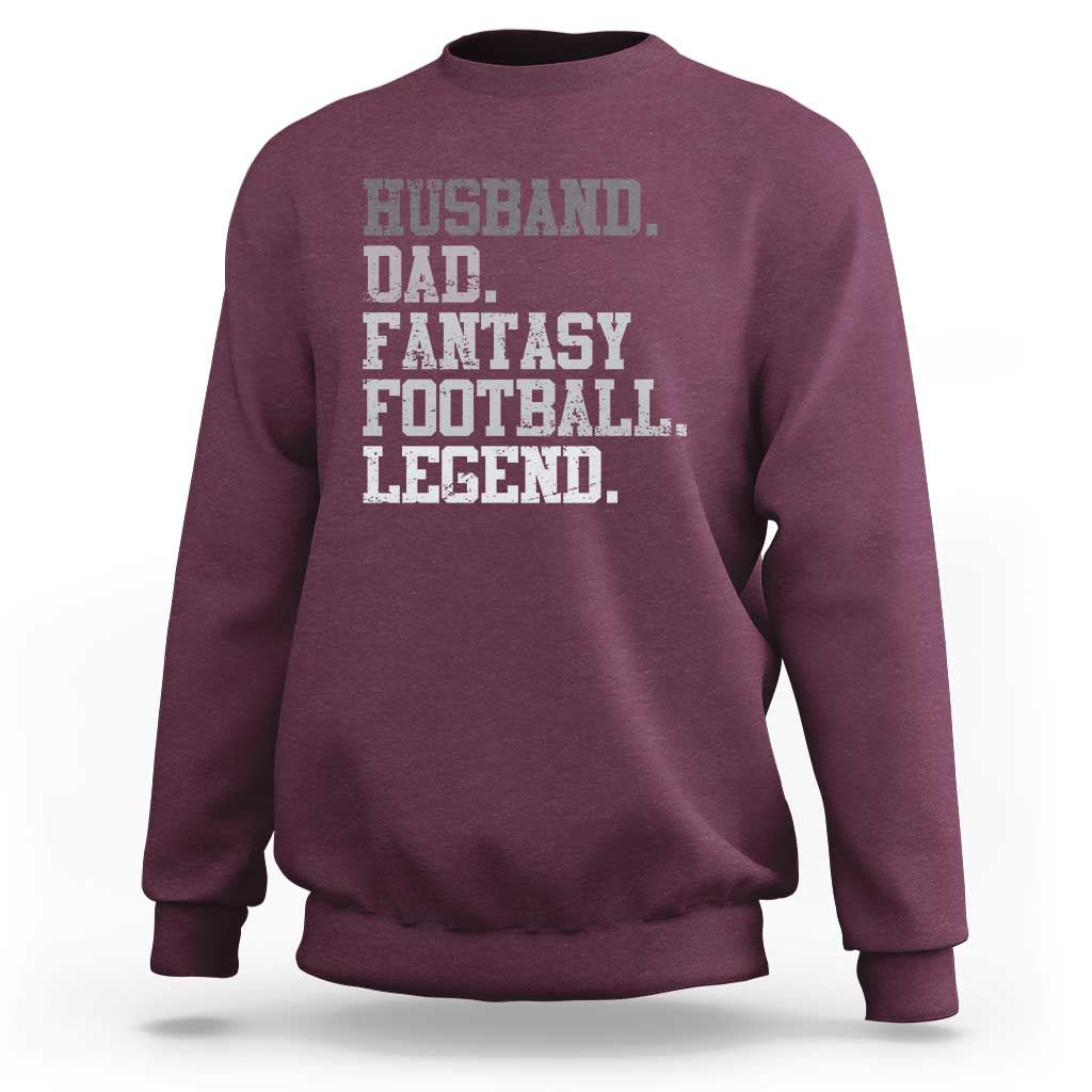 Husband Dad Fantasy Football Legend Sweatshirt Retro Fathers Day - Wonder Print Shop