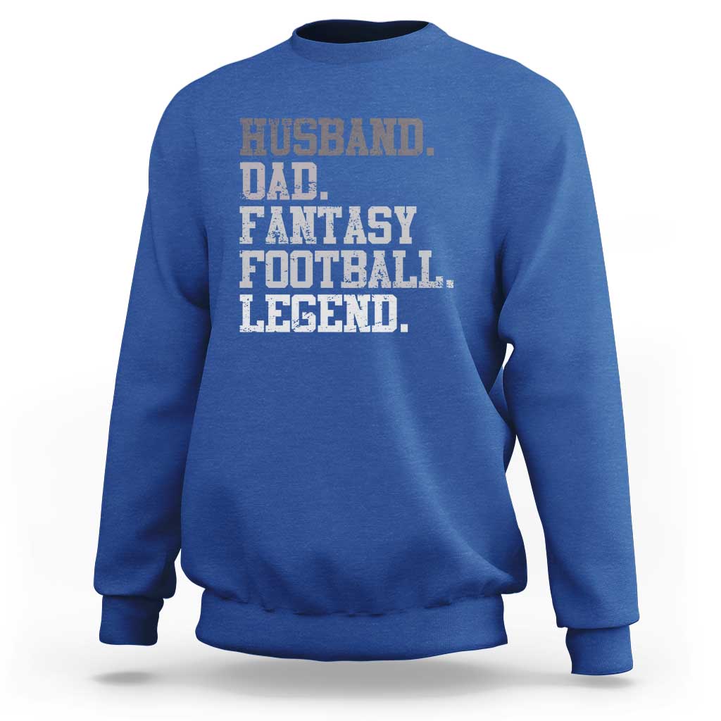 Husband Dad Fantasy Football Legend Sweatshirt Retro Fathers Day - Wonder Print Shop
