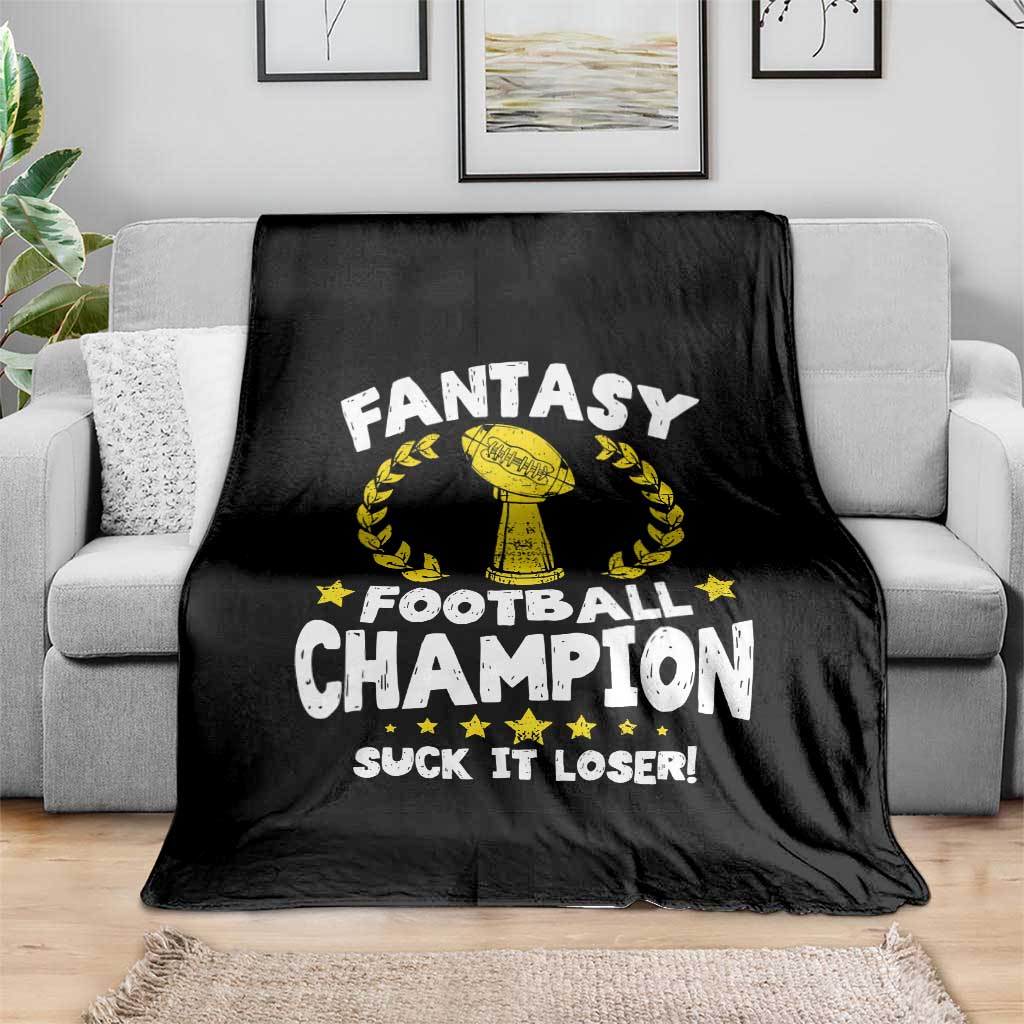 Fantasy Football Legend Throw Blanket Suck It Loser Funny Champ Champion Draft - Wonder Print Shop
