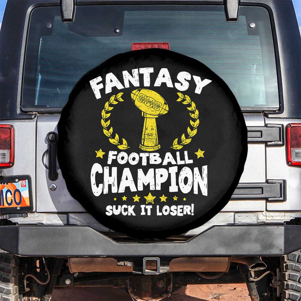 Fantasy Football Legend Spare Tire Cover Suck It Loser Funny Champ Champion Draft - Wonder Print Shop