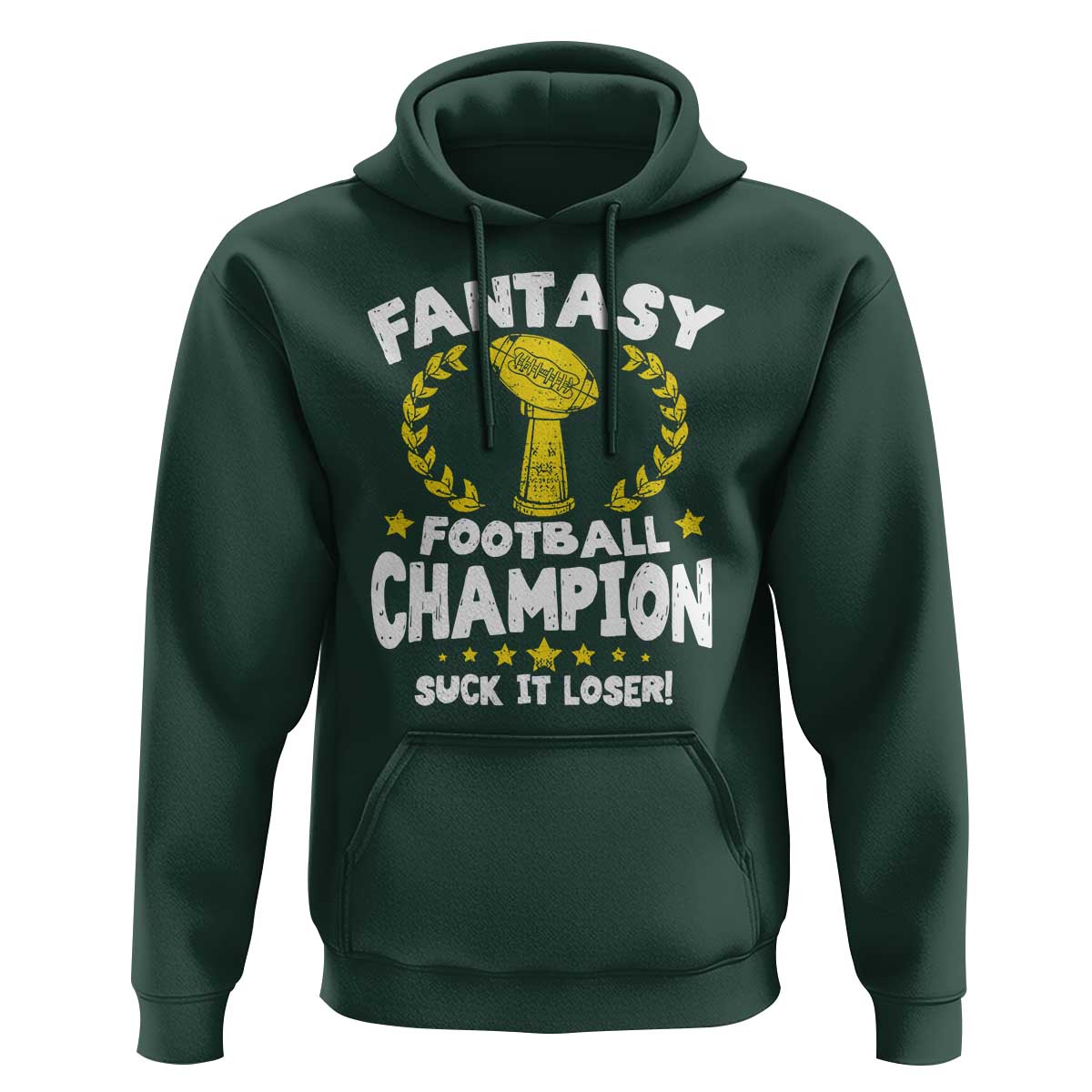 Fantasy Football Legend Hoodie Suck It Loser Funny Champ Champion Draft - Wonder Print Shop