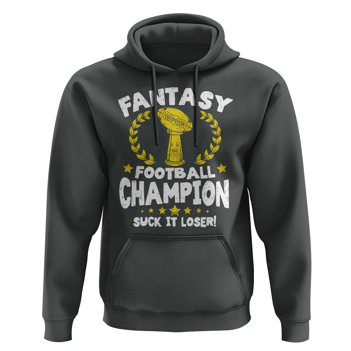 Fantasy Football Legend Hoodie Suck It Loser Funny Champ Champion Draft - Wonder Print Shop