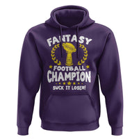 Fantasy Football Legend Hoodie Suck It Loser Funny Champ Champion Draft - Wonder Print Shop