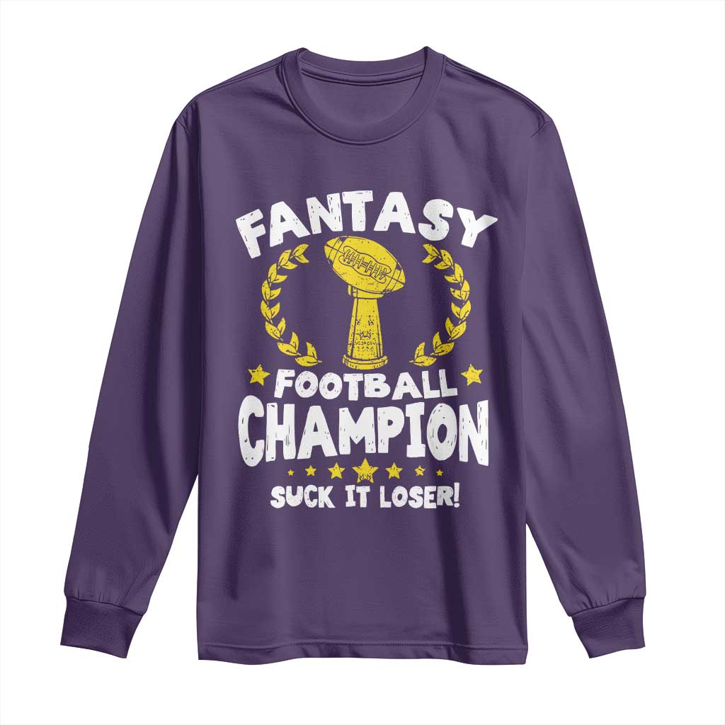 Fantasy Football Legend Long Sleeve Shirt Suck It Loser Funny Champ Champion Draft - Wonder Print Shop