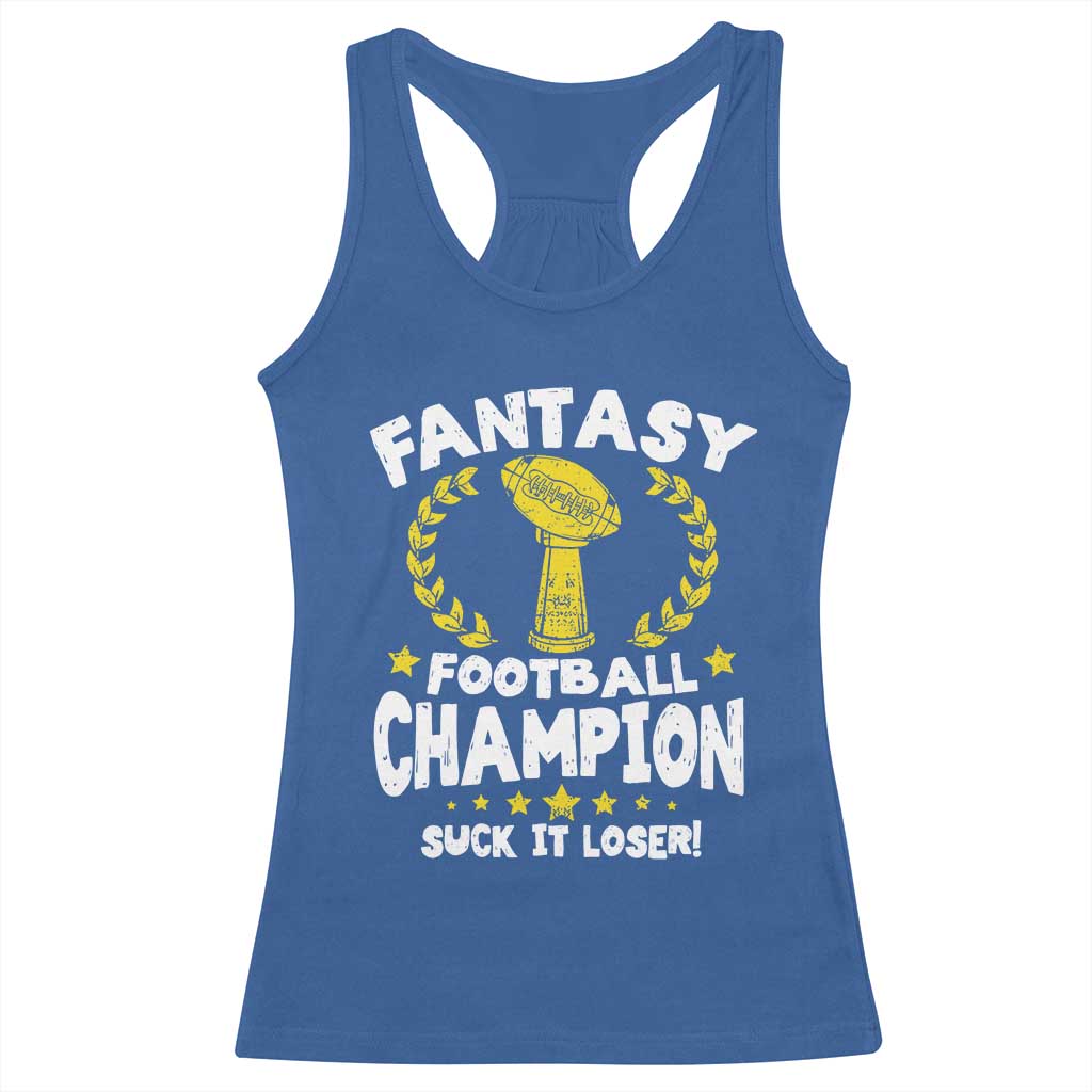 Fantasy Football Legend Racerback Tank Top Suck It Loser Funny Champ Champion Draft - Wonder Print Shop