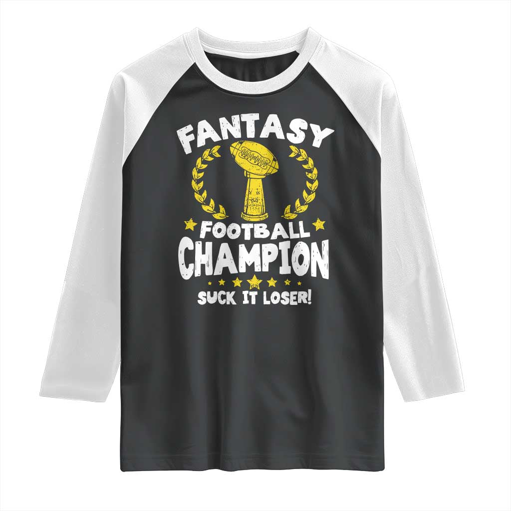 Fantasy Football Legend Raglan Shirt Suck It Loser Funny Champ Champion Draft - Wonder Print Shop