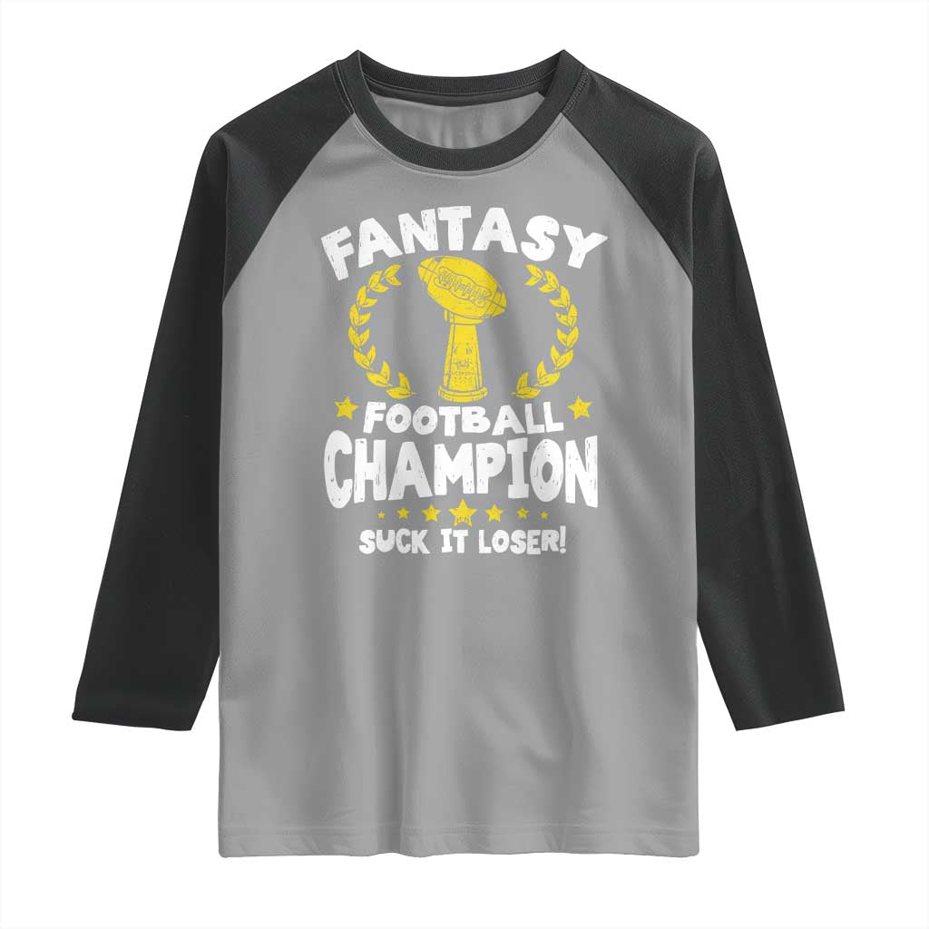 Fantasy Football Legend Raglan Shirt Suck It Loser Funny Champ Champion Draft - Wonder Print Shop