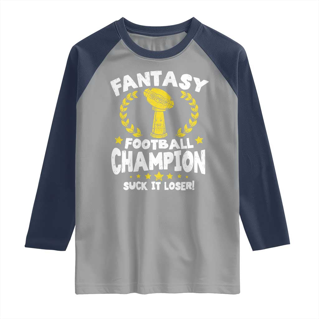Fantasy Football Legend Raglan Shirt Suck It Loser Funny Champ Champion Draft - Wonder Print Shop