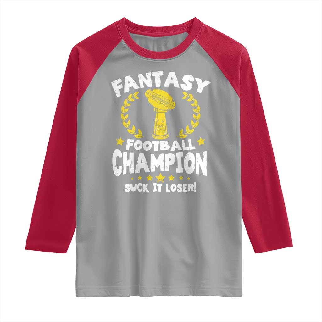 Fantasy Football Legend Raglan Shirt Suck It Loser Funny Champ Champion Draft - Wonder Print Shop