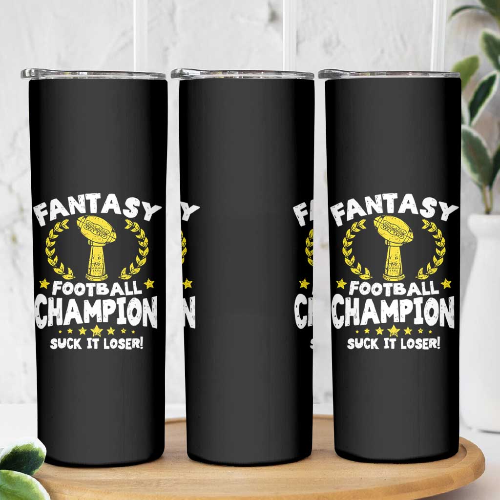 Fantasy Football Legend Skinny Tumbler Suck It Loser Funny Champ Champion Draft - Wonder Print Shop