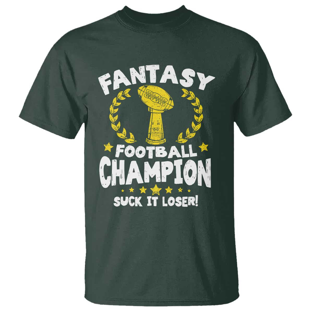 Fantasy Football Legend T Shirt Suck It Loser Funny Champ Champion Draft - Wonder Print Shop