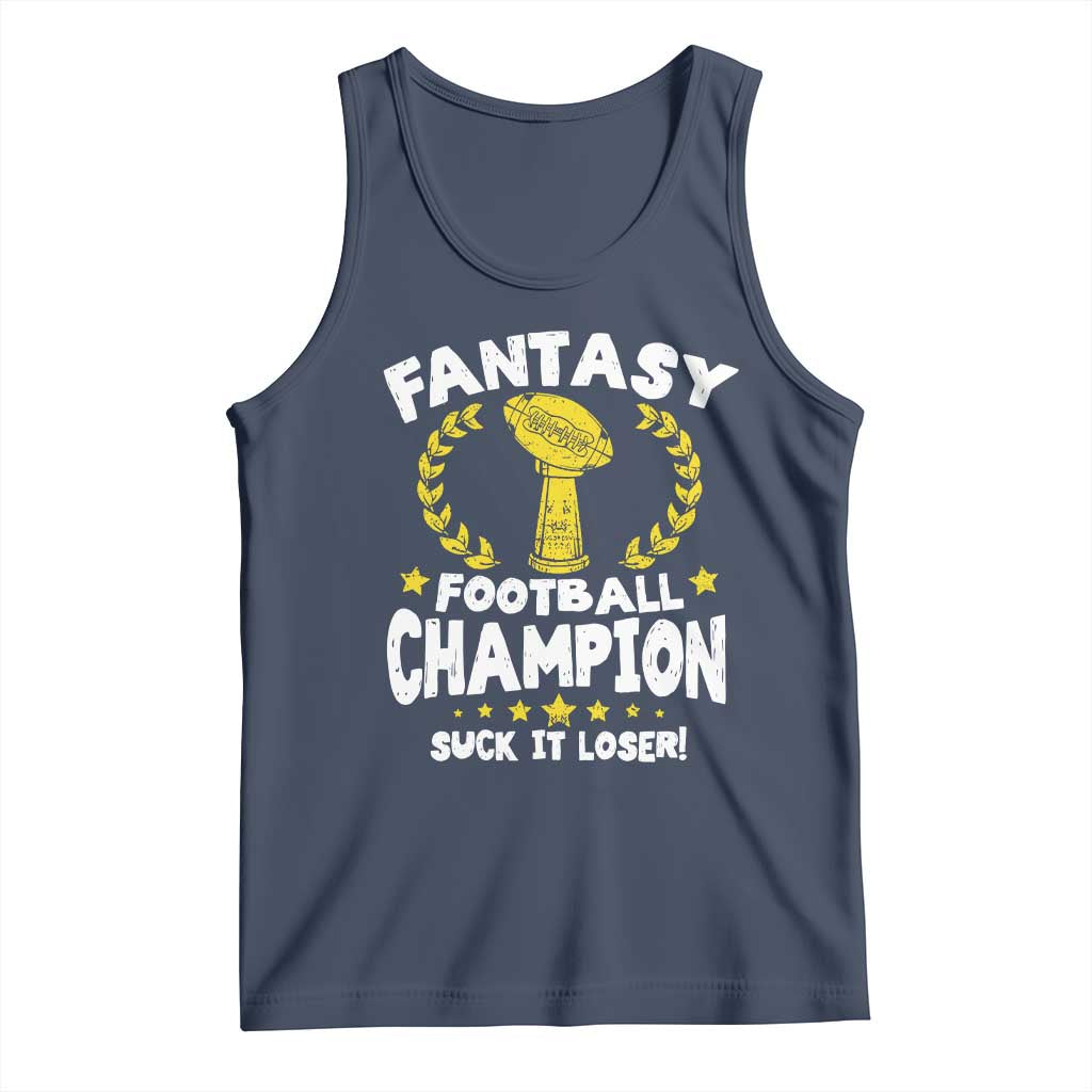 Fantasy Football Legend Tank Top Suck It Loser Funny Champ Champion Draft - Wonder Print Shop