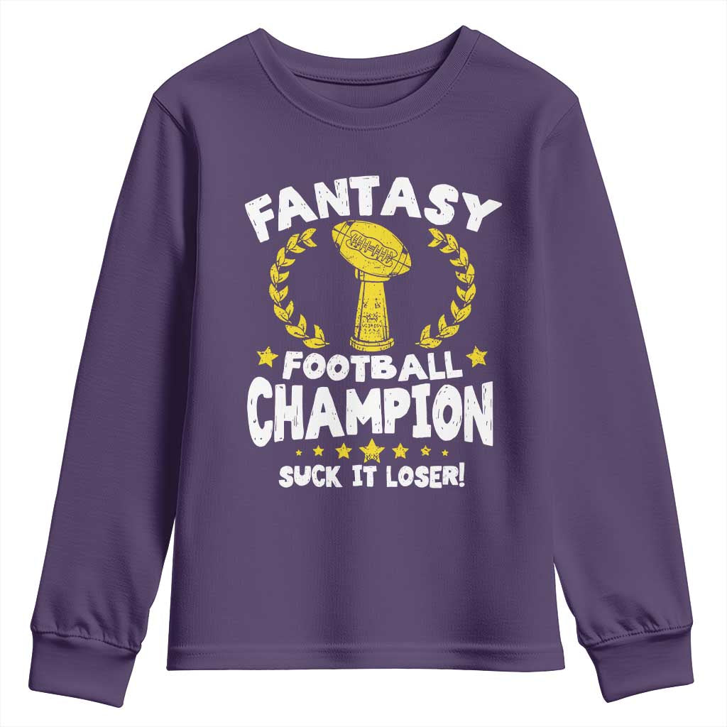 Fantasy Football Legend Youth Sweatshirt Suck It Loser Funny Champ Champion Draft - Wonder Print Shop