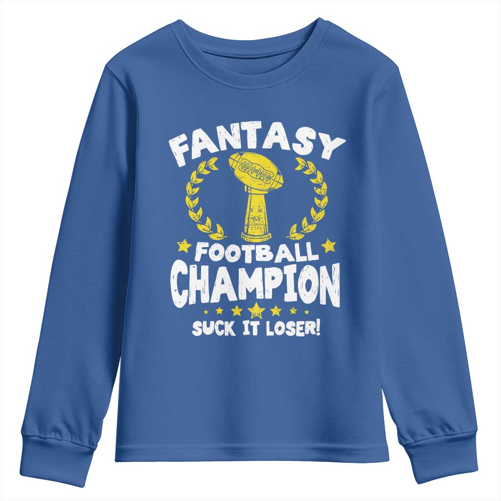 Fantasy Football Legend Youth Sweatshirt Suck It Loser Funny Champ Champion Draft - Wonder Print Shop