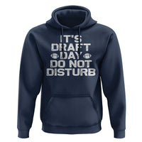 Funny Fantasy Football Hoodie It's Draft Day Do Not Disturb - Wonder Print Shop