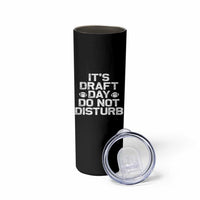 Funny Fantasy Football Skinny Tumbler It's Draft Day Do Not Disturb - Wonder Print Shop