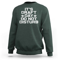 Funny Fantasy Football Sweatshirt It's Draft Day Do Not Disturb - Wonder Print Shop